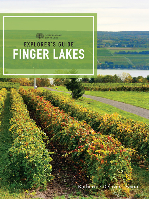 Title details for Explorer's Guide Finger Lakes by Katharine Delavan Dyson - Wait list